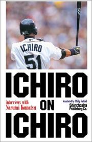 Cover of: Ichiro on Ichiro: Interviews With Narumi Komatsu