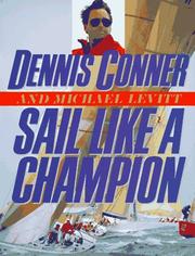 Cover of: Sail like a champion by Dennis Conner