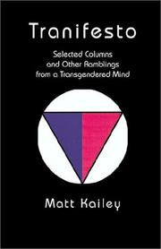 Cover of: Tranifesto: Selected Columns and Other Ramblings from a Transgendered Mind