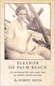Cover of: Eleanor of Palm Beach: an enchanted life and tragic love in another world and time