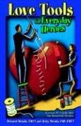 Cover of: Love Tools For Everyday Heroes by Jerry Meints, Deborah Meints
