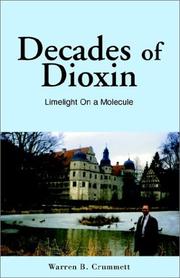 Decades of Dioxin by Warren B. Crummett