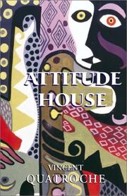 Cover of: Attitude House | Vincent Quatroche