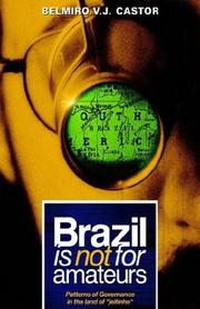 Cover of: Brazil Is Not For Amateurs by Belmiro V. J. Castor