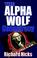 Cover of: The Alpha Wolf Conspiracy