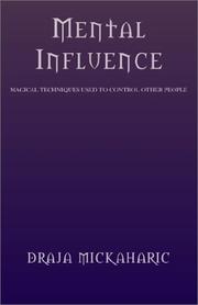 Cover of: Mental Influence by Draja Mickaharic, Draja Mickaharic