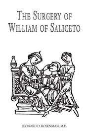 Cover of: The surgery of William of Saliceto: written in 1275