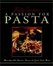 Cover of: Betty Crocker's Passion For Pasta by Betty Crocker