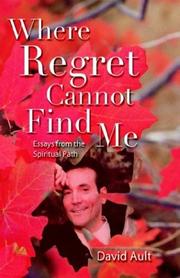 Cover of: Where Regret Cannot Find Me