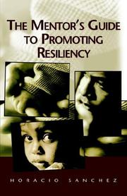 Cover of: The Mentor's Guide to Promoting Resiliency