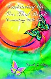 Cover of: Embracing the Ties That Bind: Connecting With Spirit