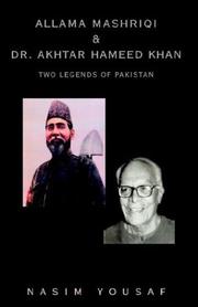 Cover of: Allama Mashriqi & Dr. Akhtar Hameed Khan by Nasim Yousaf