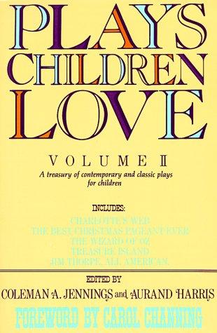 Plays Children Love: Volume II by Coleman Jennings