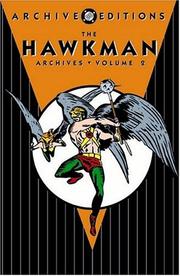 Cover of: The Hawkman archives by Gardner F. Fox