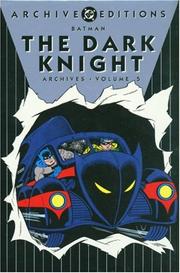 Cover of: Batman: The Dark Knight Archives, Vol. 5 (DC Archive Editions)