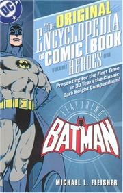 Cover of: The Original Encyclopedia of Comic Book Heroes by Michael L. Fleisher
