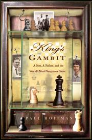 Cover of: King's Gambit: A Son, a Father, and the World's Most Dangerous Game