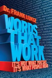 Cover of: Words That Work: It's Not What You Say, It's What People Hear ( Advanced Reading