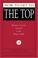 Cover of: HOW TO GET TO THE TOP