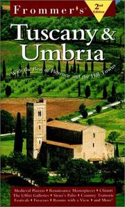 Cover of: Frommer's Tuscany & Umbria (Frommer's Tuscany and Umbria, 2nd ed)