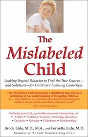 Cover of: MISLABELED CHILD, THE by Brock Eide, Fernette Eide