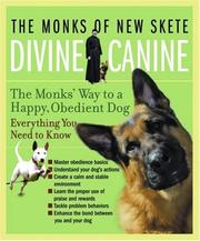 Cover of: DIVINE CANINE by The, Monks Of New Skete