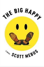Cover of: BIG HAPPY, THE | Scott Mebus