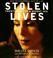 Cover of: STOLEN LIVES