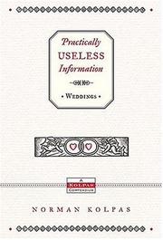 Cover of: Practically Useless Information on Weddings (Practically Useless Information)