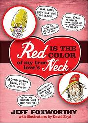 Red is the color of my true love's neck by Jeff Foxworthy