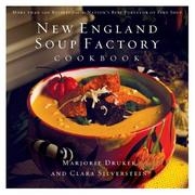 Cover of: New England Soup Factory Cookbook: More Than 100 Recipes from the Nation's Best Purveyor of Fine Soup