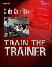 Cover of: Training the Trainer -- Student Course Book