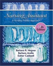 Cover of: Nursing Assistant by Barbara Hegner, Barbara Acello, Esther Caldwell