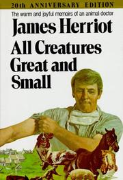 Cover of: All Creatures Great and Small by James Herriot