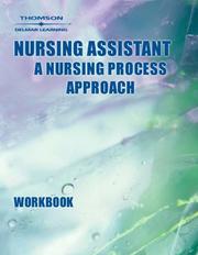 Cover of: Nursing Assistant: A Nursing Process Approach (Workbook)