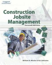 Construction jobsite management by William R. Mincks, Hal Johnston