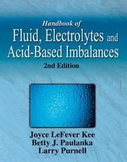 Cover of: Handbook of Fluid, Electrolyte & Acid-Base Imbalances 2e by Joyce LeFever Kee, Betty J. Paulanka, Larry Purnell