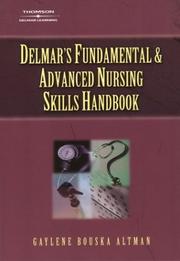 Cover of: Delmar's Fundamental & Advanced Nursing Skills Handbook