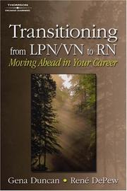 Cover of: Transitioning from LPN/VN to RN by Gena Duncan, Rene DePew