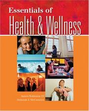 Cover of: Essentials of Health and Wellness by James Robinson, Deborah J McCormick