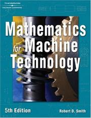 Cover of: Mathematics for Machine Technology by Robert D. Smith