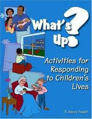 Cover of: What's Up? Activities for Responding to Children's Lives (Ece Activities Serials) by E. Sandy Powell