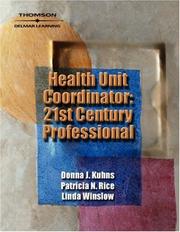 Cover of: Health Unit Coordinator by Donna J Kuhns, Patricia Noonan Rice, Linda L. Winslow