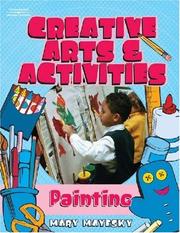 Cover of: Creative Arts & Activities: Painting (Creative Art and Activities)