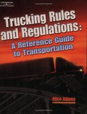 Cover of: Trucking rules and regulations by Alice Adams