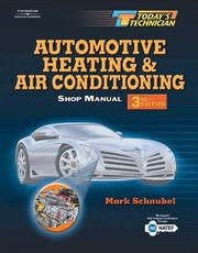 Classroom manual for Automotive heating and air conditioning by Mark Schnubel