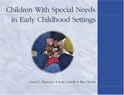 Cover of: Children With Special Needs in Early Childhood Settings by Carol L Paasche, Lola Gorrill, Bev Strom