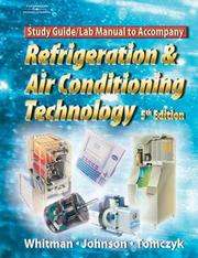 Cover of: Refrigeration and Air Conditioning Technology by Bill Whitman, Bill Whitman, Bill Johnson, John Tomczyck