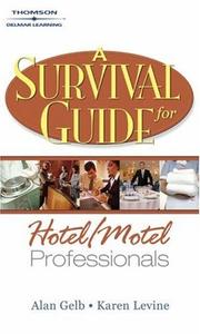 Cover of: A Survival Guide for Hotel and Motel Professionals