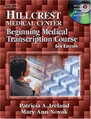 Cover of: Hillcrest Medical Center: Beginning Medical Transcription Course